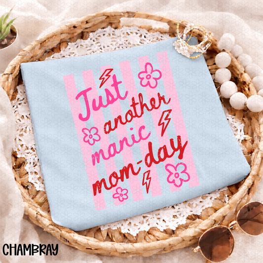 Just Another Manic Mom-day Completed Tee
