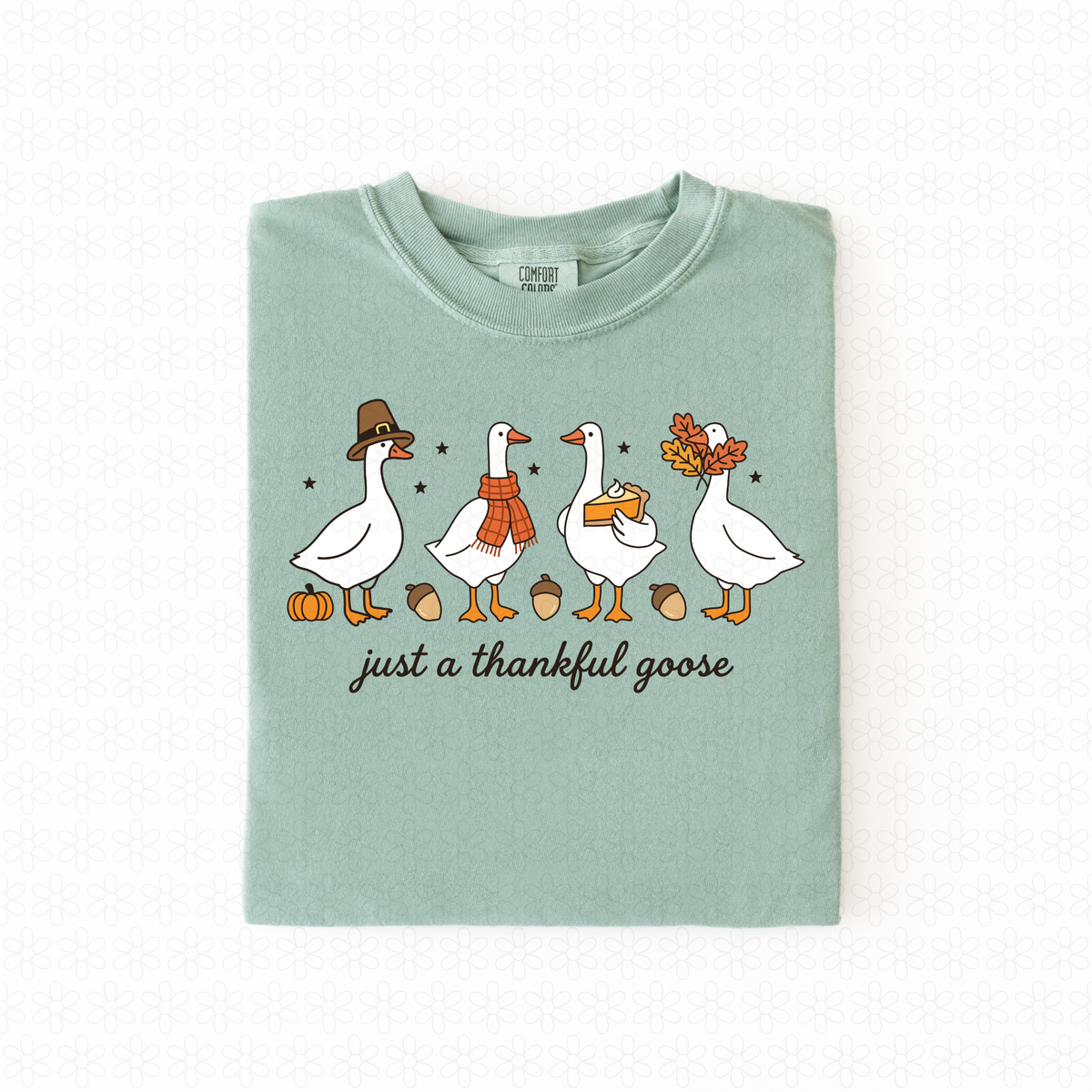 Just a Thankful Goose Completed Tee