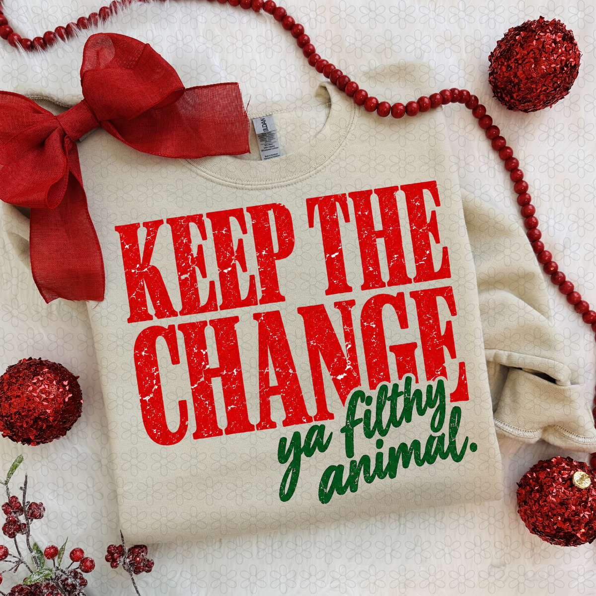 Keep The Change Ya Filthy Animal Completed Tee