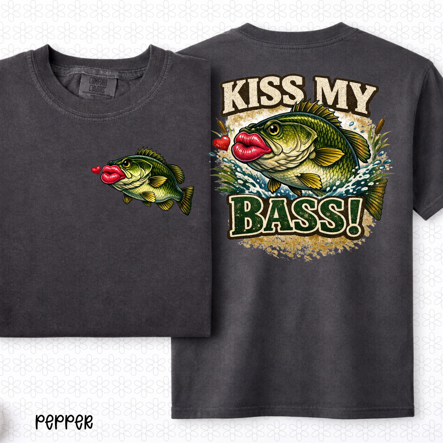 Kiss My Bass DTF Transfer
