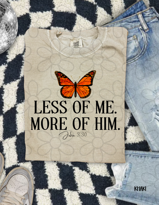 Less Of Me More Of Him DTF Transfer