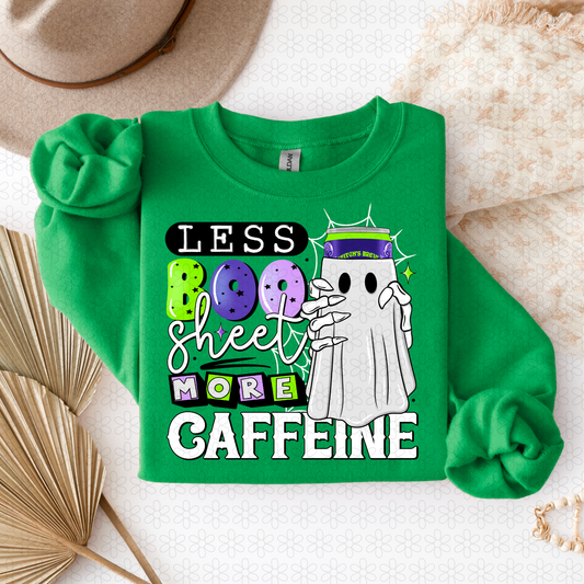 Less Boo Sheet More Caffeine Completed Tee