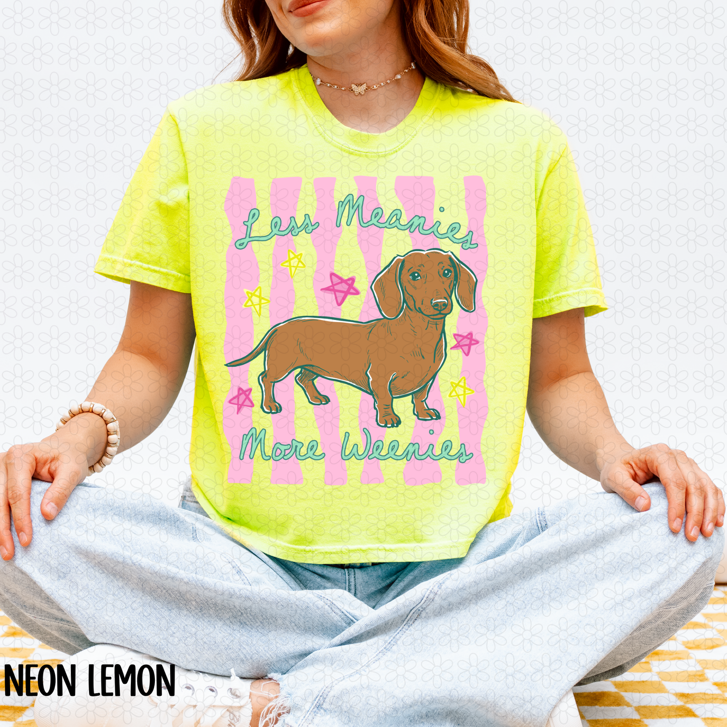 Less Meanies More Weenies DTF Transfer