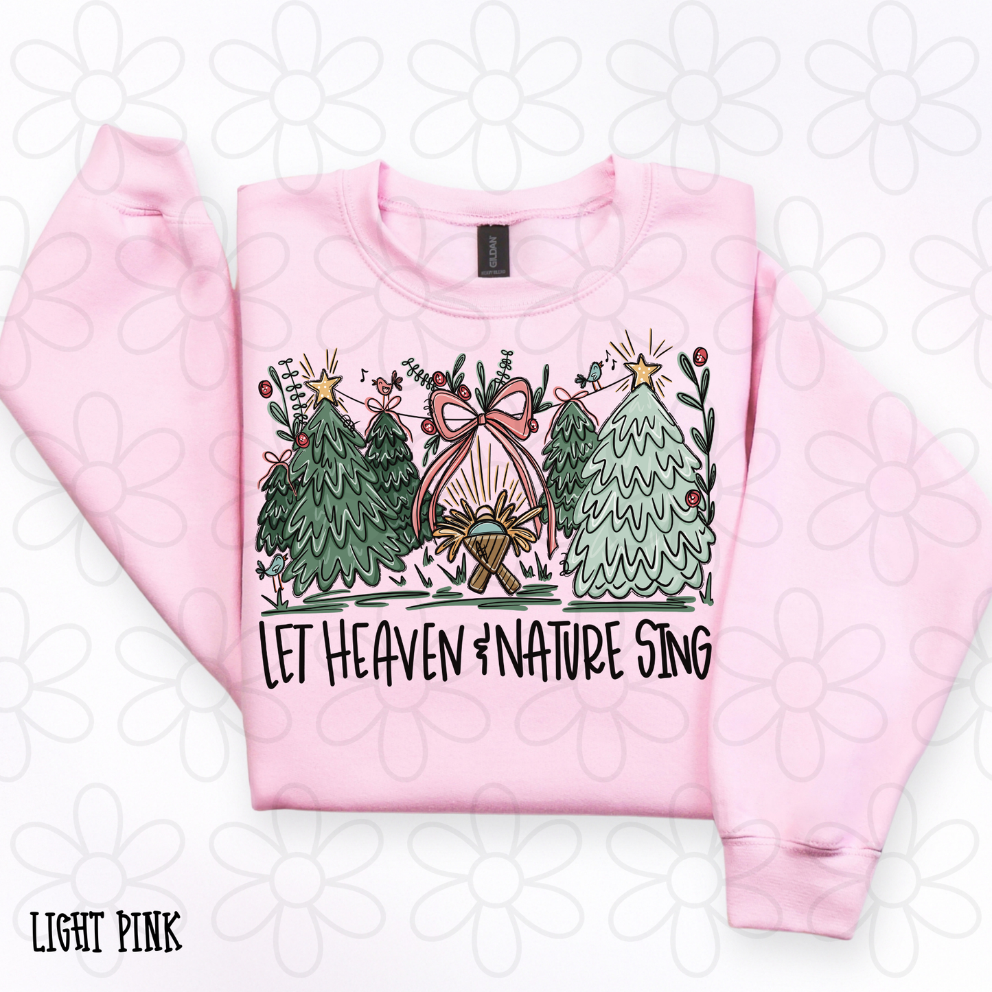 Let Heaven & Nature Sing DTF Transfer