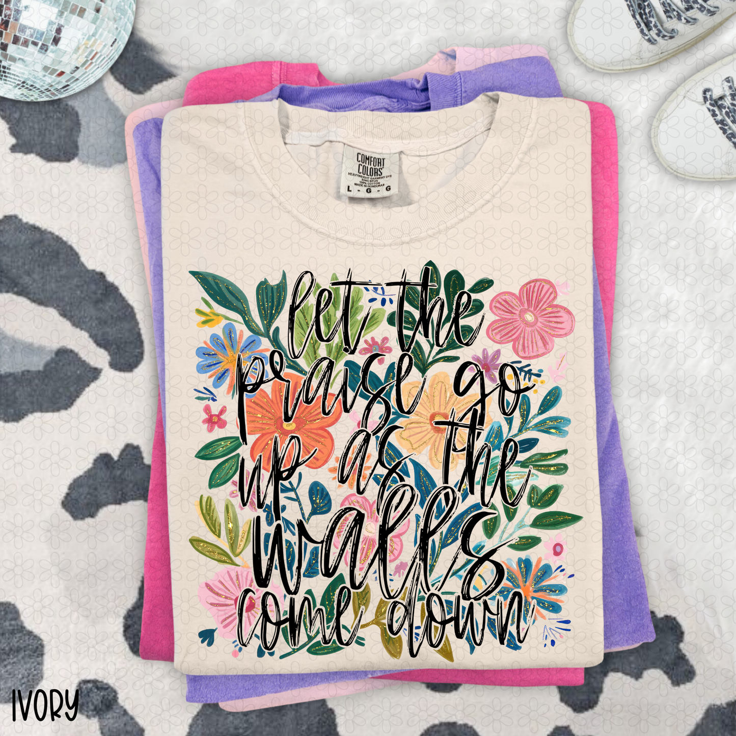 Let The Praise Go Up As The Walls Come Down Completed Tee