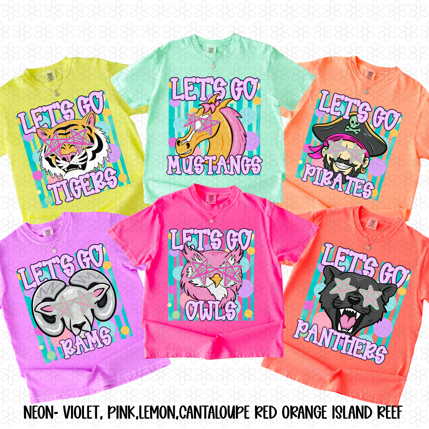 Lets Go Mascots (Multiple Options) Completed Tee