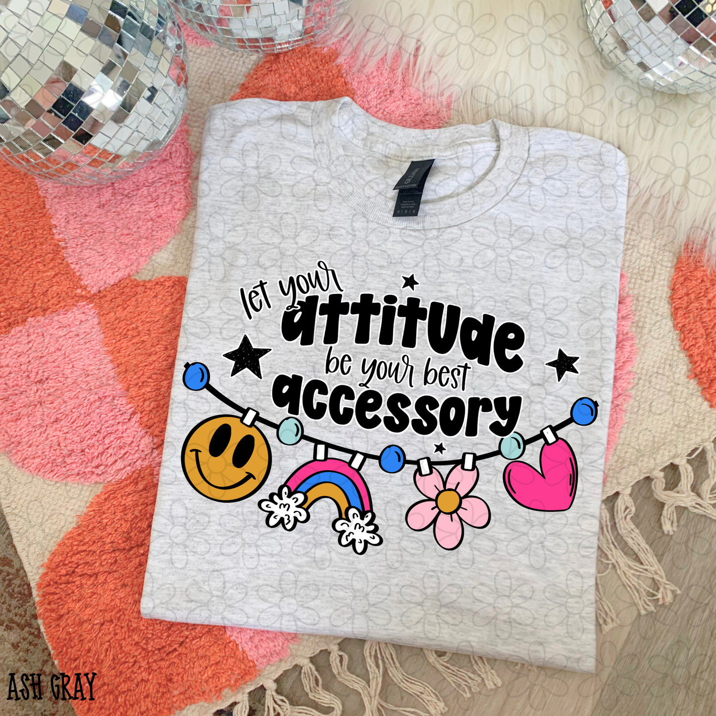 Let your attitude be your best accessory Completed Tee