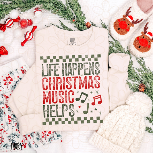 Life Happens Christmas Music Helps DTF Transfer