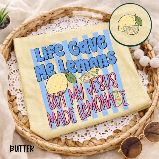 Life Gave Me Lemons But My Jesus Made Lemonade Completed Tee