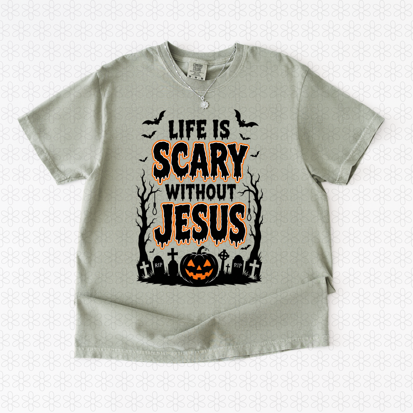 Life Is Scary Without Jesus DTF Transfer