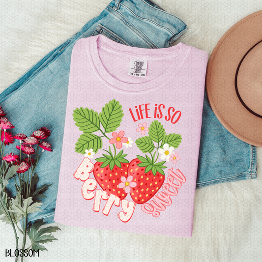 Life Is So Berry Sweet Completed Tee