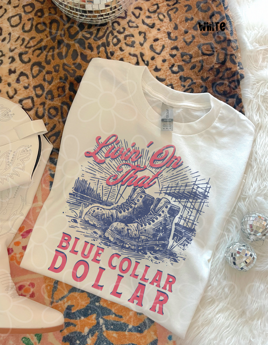 Livin On That Blue Collar Dollar Kids Completed Tee