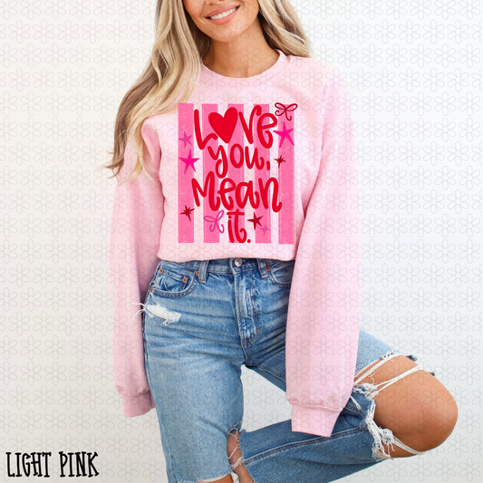 Love You, Mean It Stripes DTF Transfer