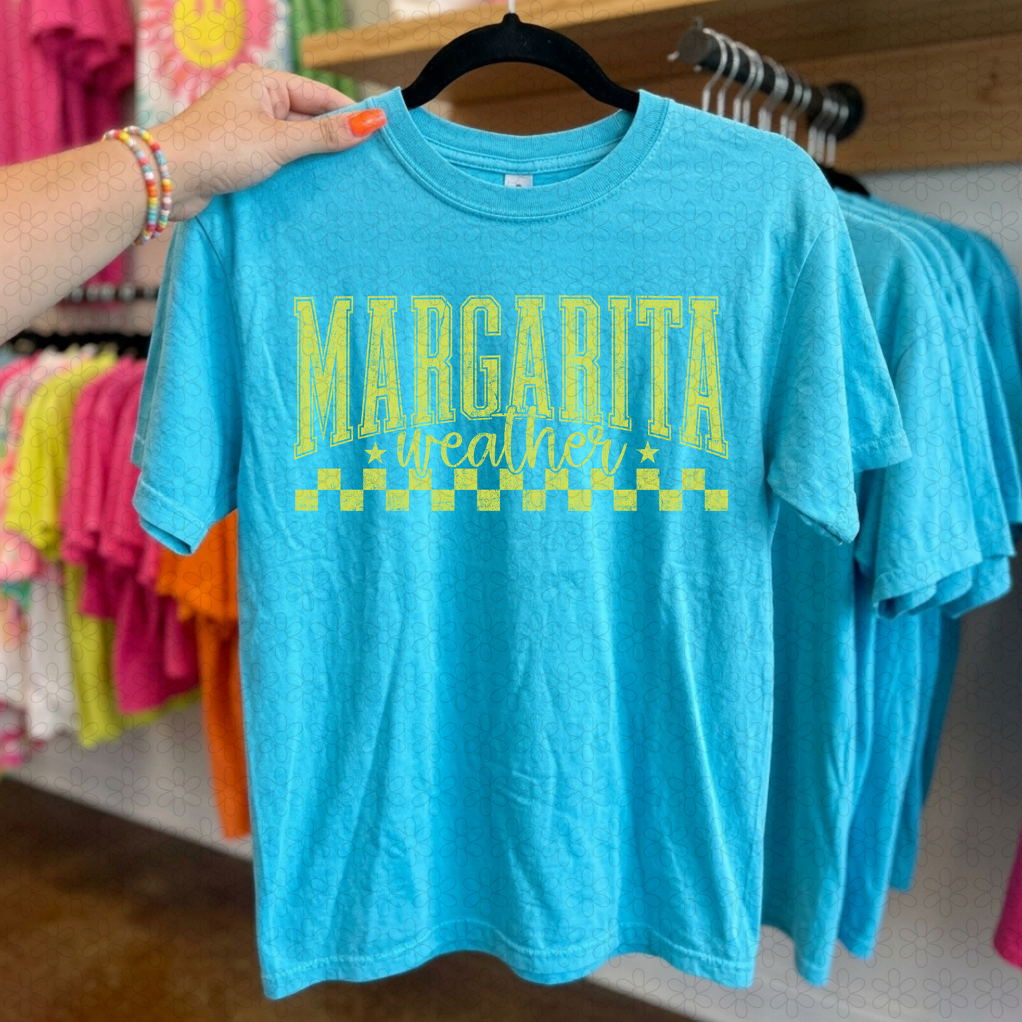 MARGARITA WEATHER (Multiple Colors) Completed Tee