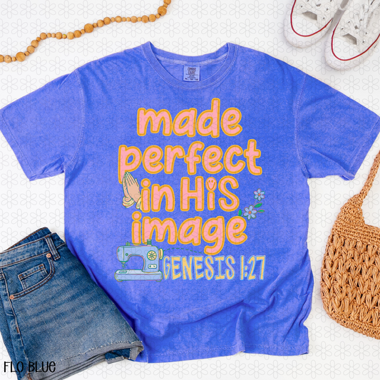 Made Perfect In His Image Completed Tee