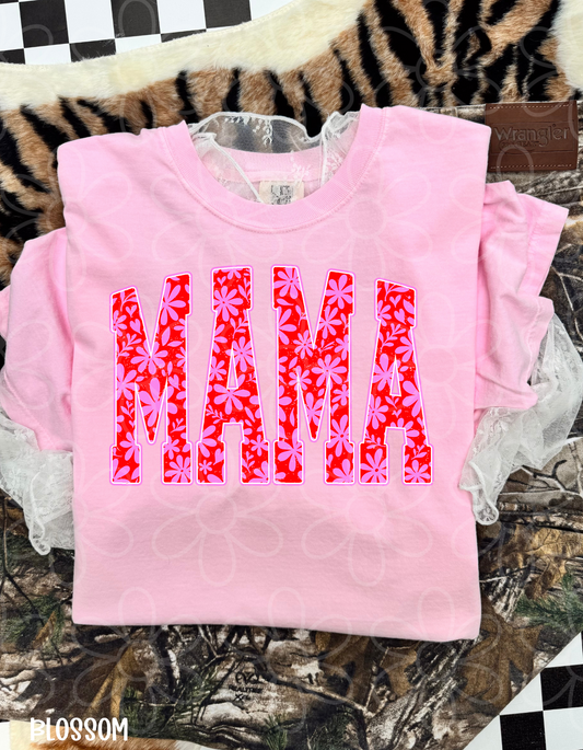 Mama Red & Pink Flowers Completed Tee