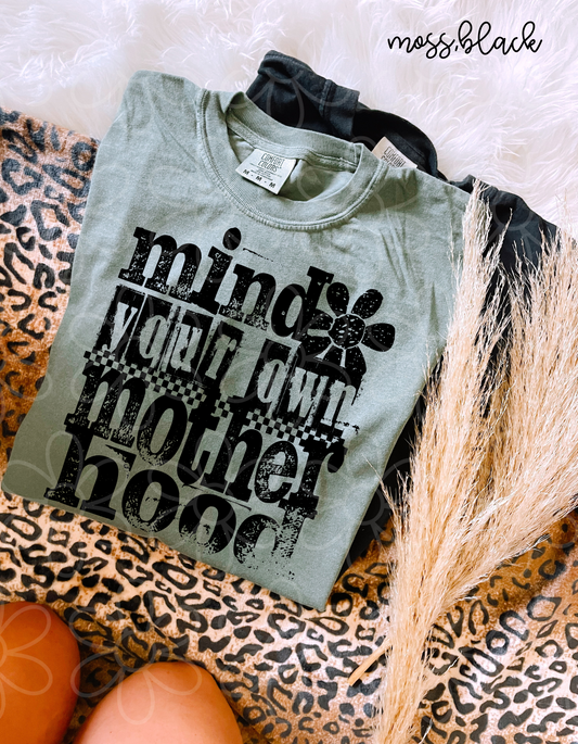 Mind Your Own Motherhood Completed Tee