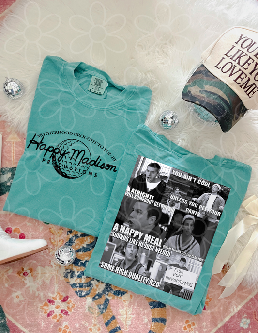 Motherhood Brought To You By Happy Madison Completed Tee