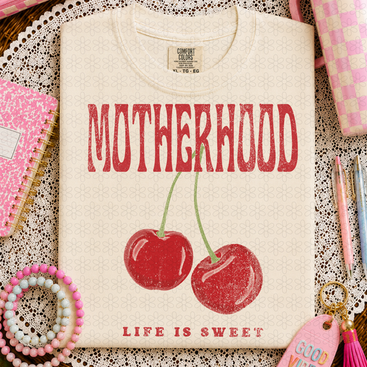 Motherhood Life is Sweet DTF Transfer