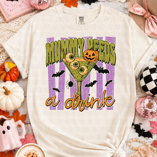 Mummy Needs A Drink Completed Tee
