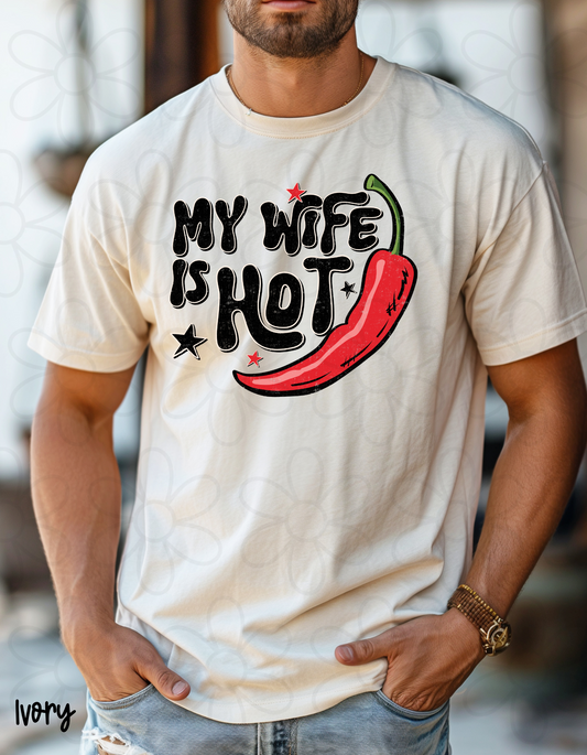My Wife Is Hot Completed Tee