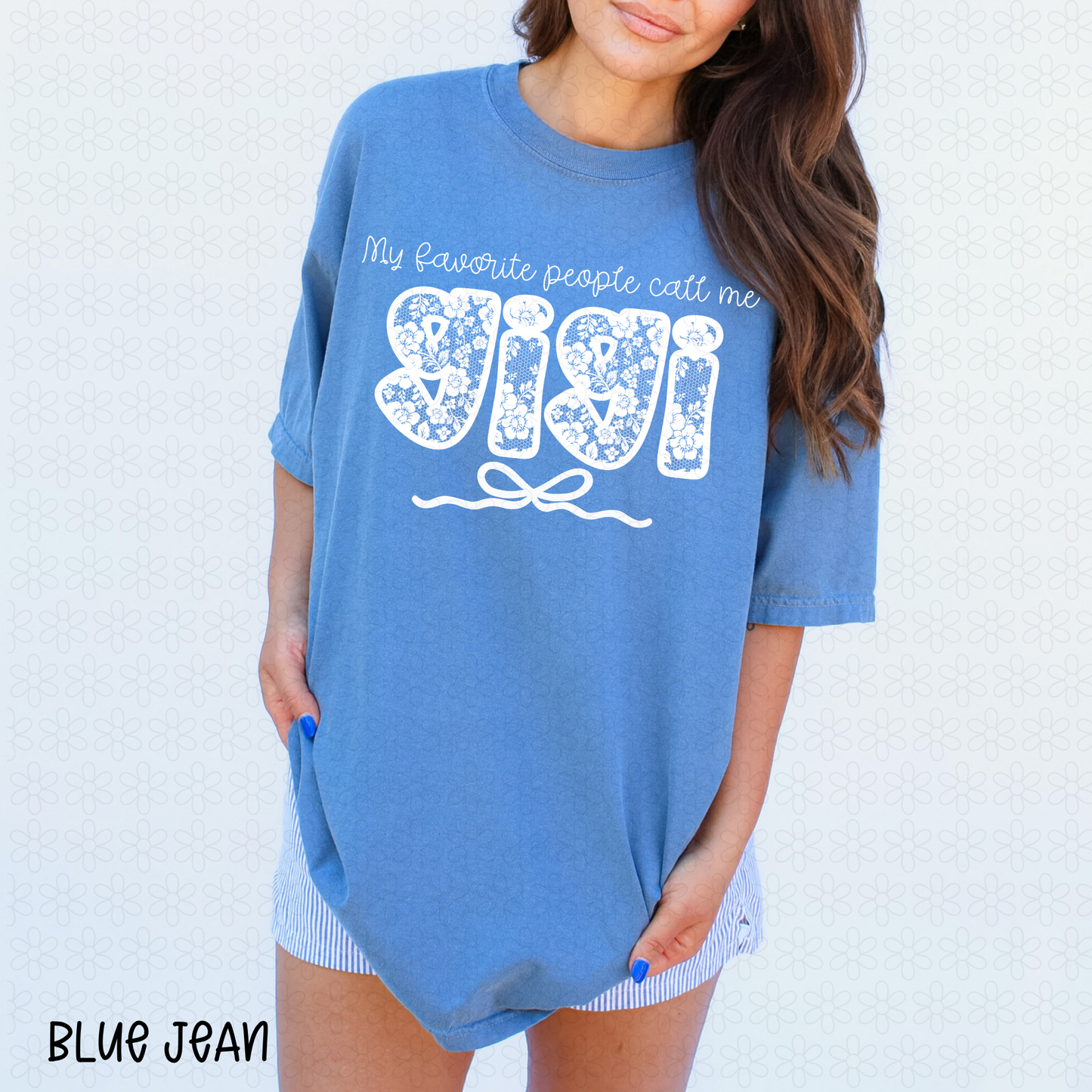 My Favorite People Call me (Multiple Options) DTF Transfer