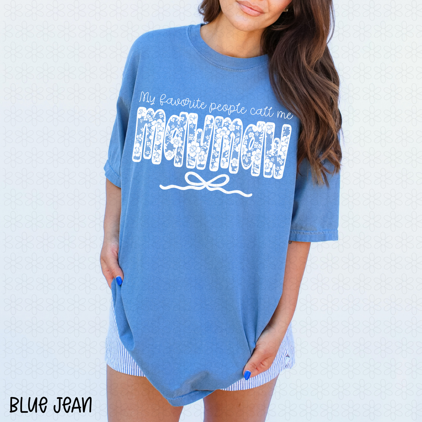 My Favorite People Call me (Multiple Options) DTF Transfer