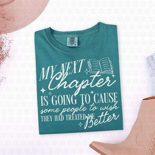 My Next Chapter is Going to Cause (Multiple Options) Completed Tee