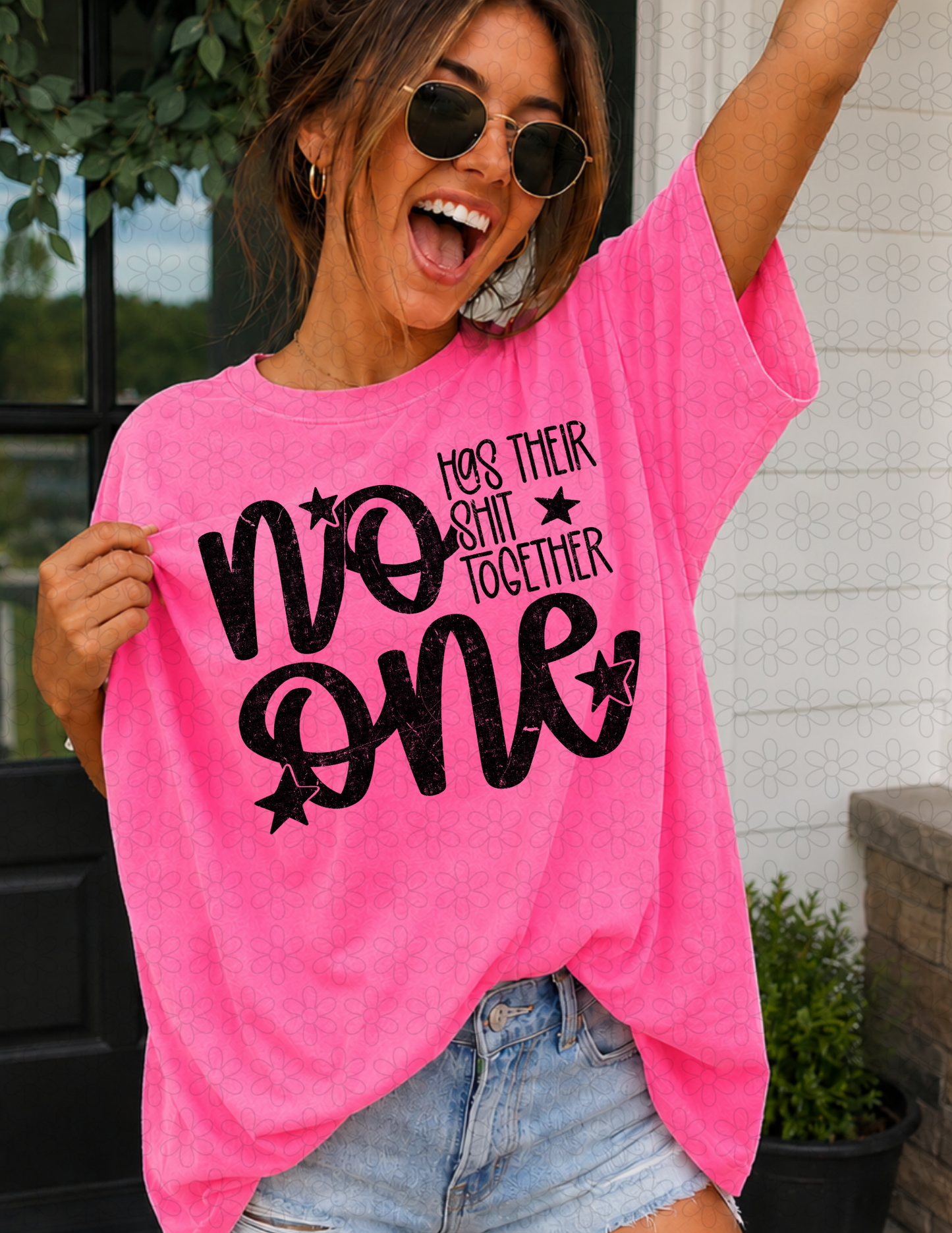NO ONE HAS THEIR SHIT TOGETHER (Multiple Colors) Completed Tee