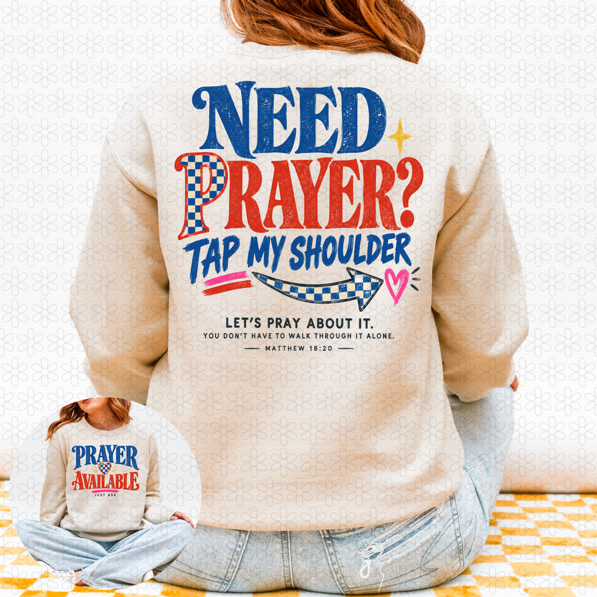 Need Prayer? Tap My Shoulder Completed Tee