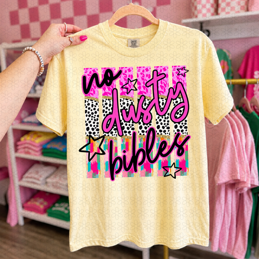 No Dusty Bibles Completed Tee