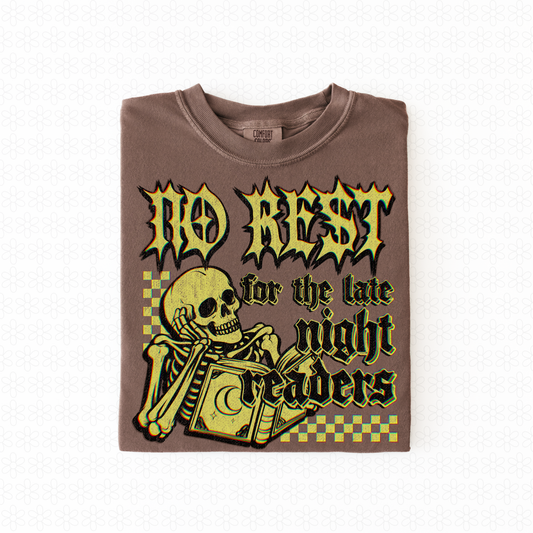 No Rest for the night Readers Completed Tee