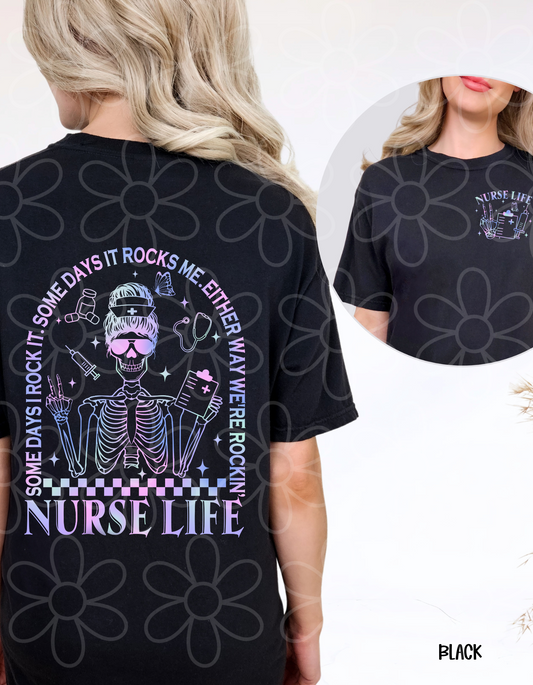 Nurse Life We're Rockin Completed Tee