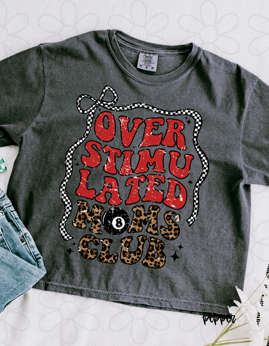 Overstimulated Moms Club DTF Transfer