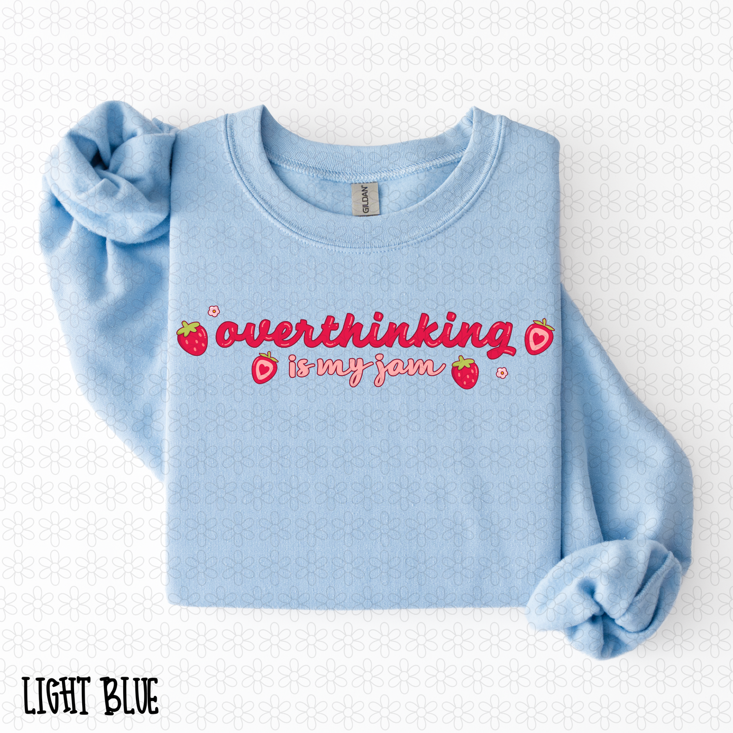 Overthinking Is My Jam Completed Tee
