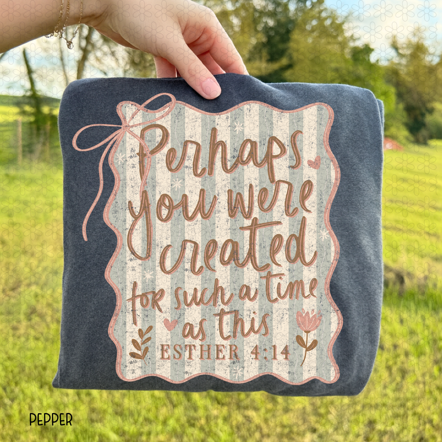 Perhaps You Were Created DTF Transfer