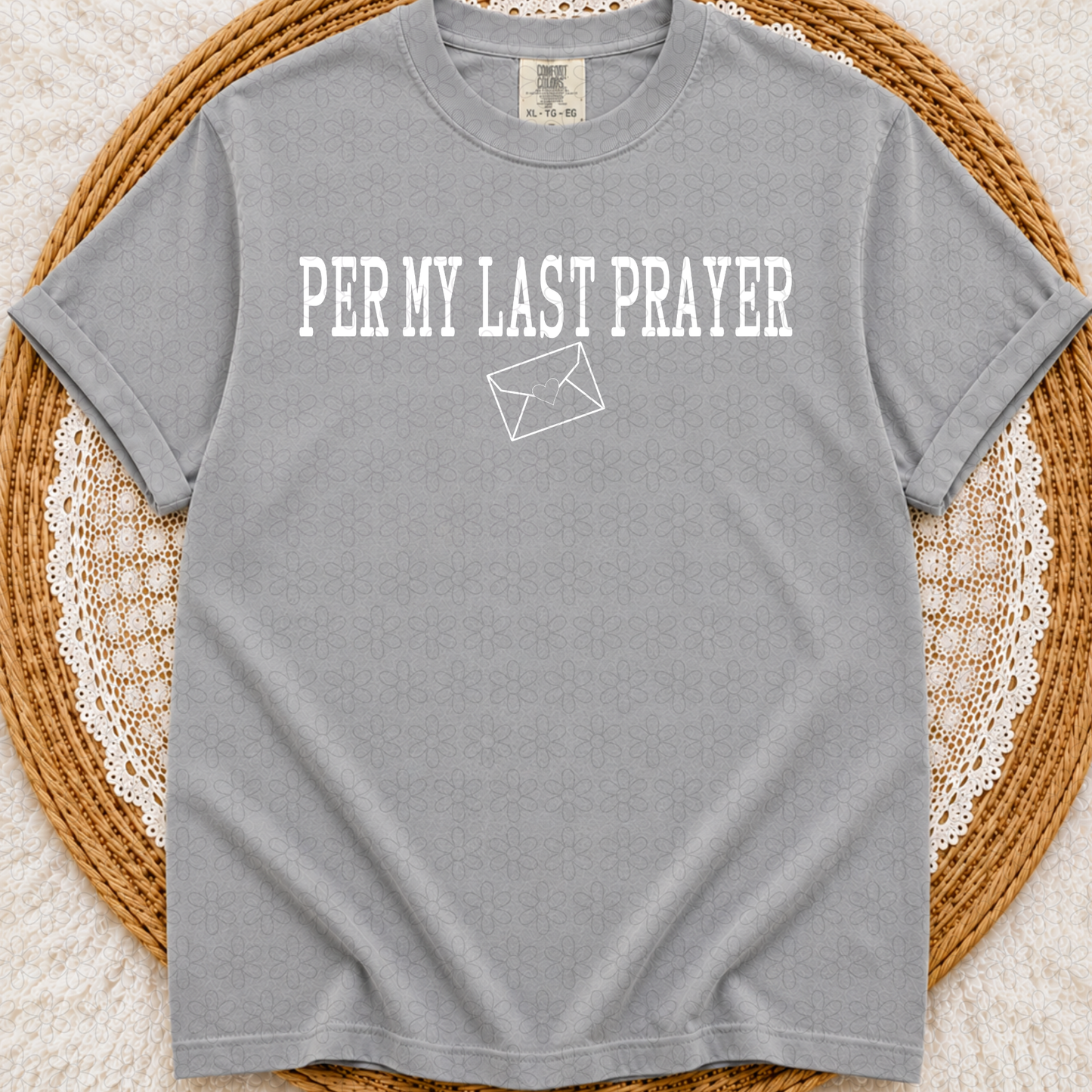 Pre My Last Prayer (Multiple Color Options) DTF Transfer