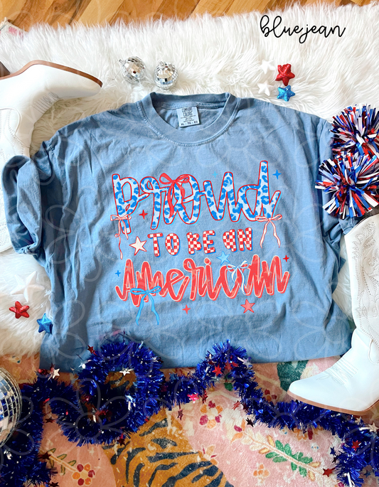 Proud To Be An American Completed Tee