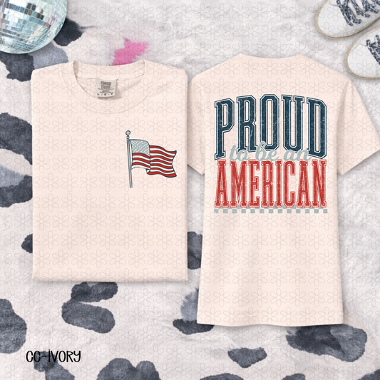 Proud To Be An American Completed Tee