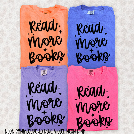 Read More Books (Multiple Color Options) Completed Tee