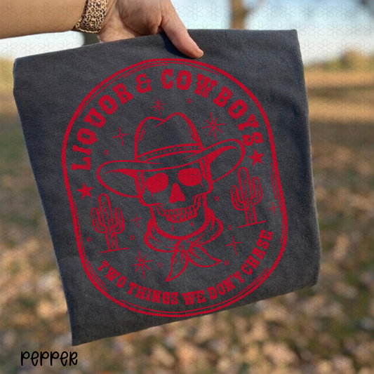 Red Liquor & Cowboys Completed Tee