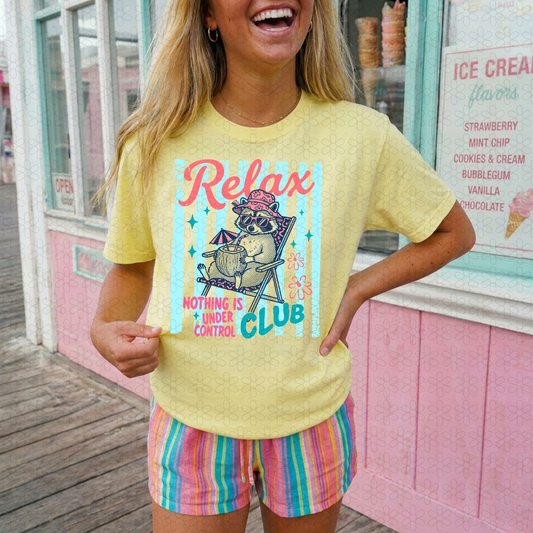 Relax Nothing is Under Control Club- BLUE  DTF Transfer