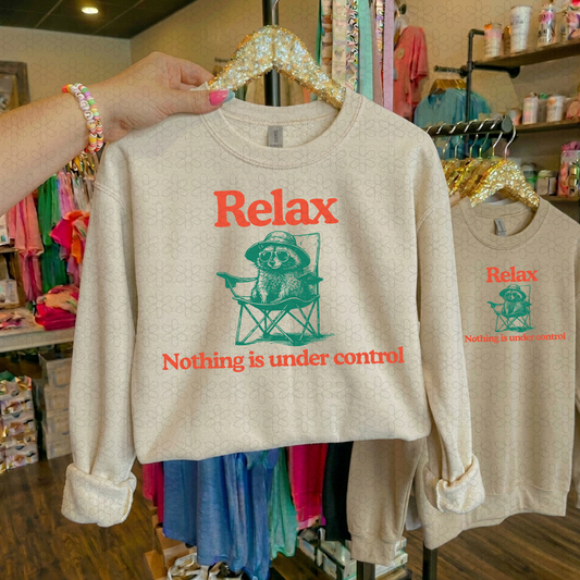 Relax Nothing is under control  DTF Transfer