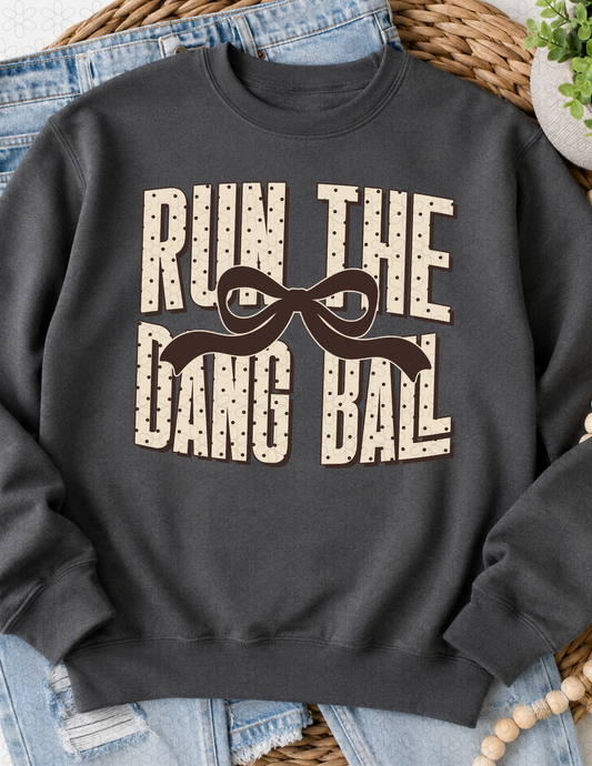 Run the Dang Ball Completed Tee