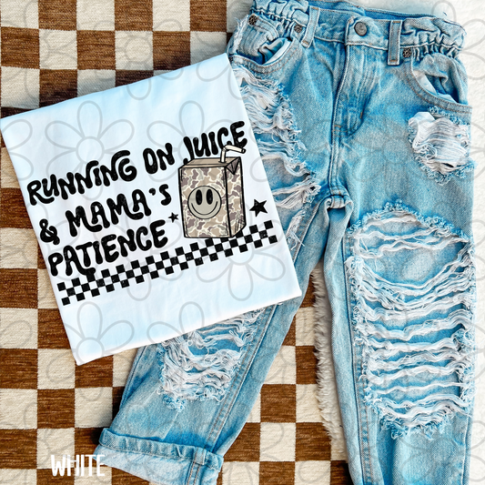 Running On Juice & Mama's Patience Camo DTF Transfer
