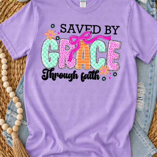 SAVED BY GRACE through faith Completed Tee
