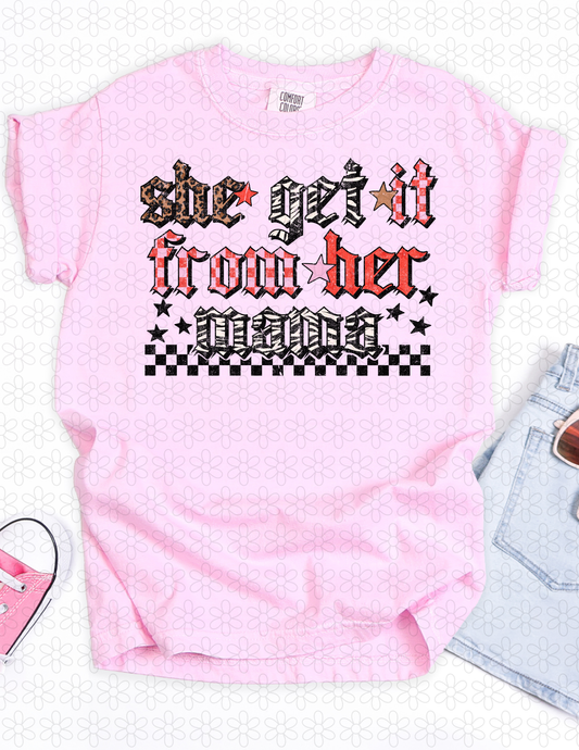 SHE GET IT FROM HER MAMA -ZEBRA Completed Tee