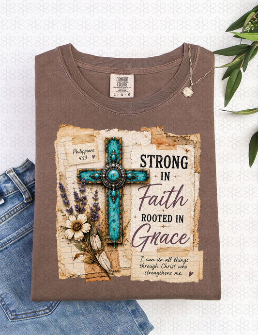 STRONG IN FAITH Completed Tee