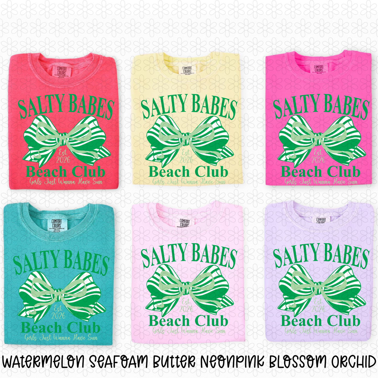 Salty Babes Beach Club- Multiple Colors Completed Tee