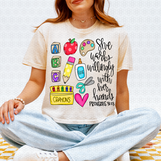 She Works Willingly With Her Hands Completed Tee